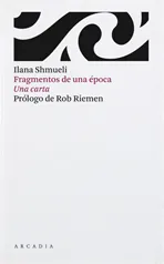 FRAGMENTOS DE UNA EPOCA / UNA CARTA