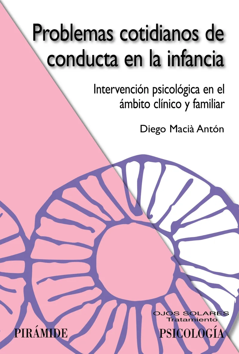 PROBLEMAS COTIDIANOS DE CONDUCTA EN LA INFANCIA