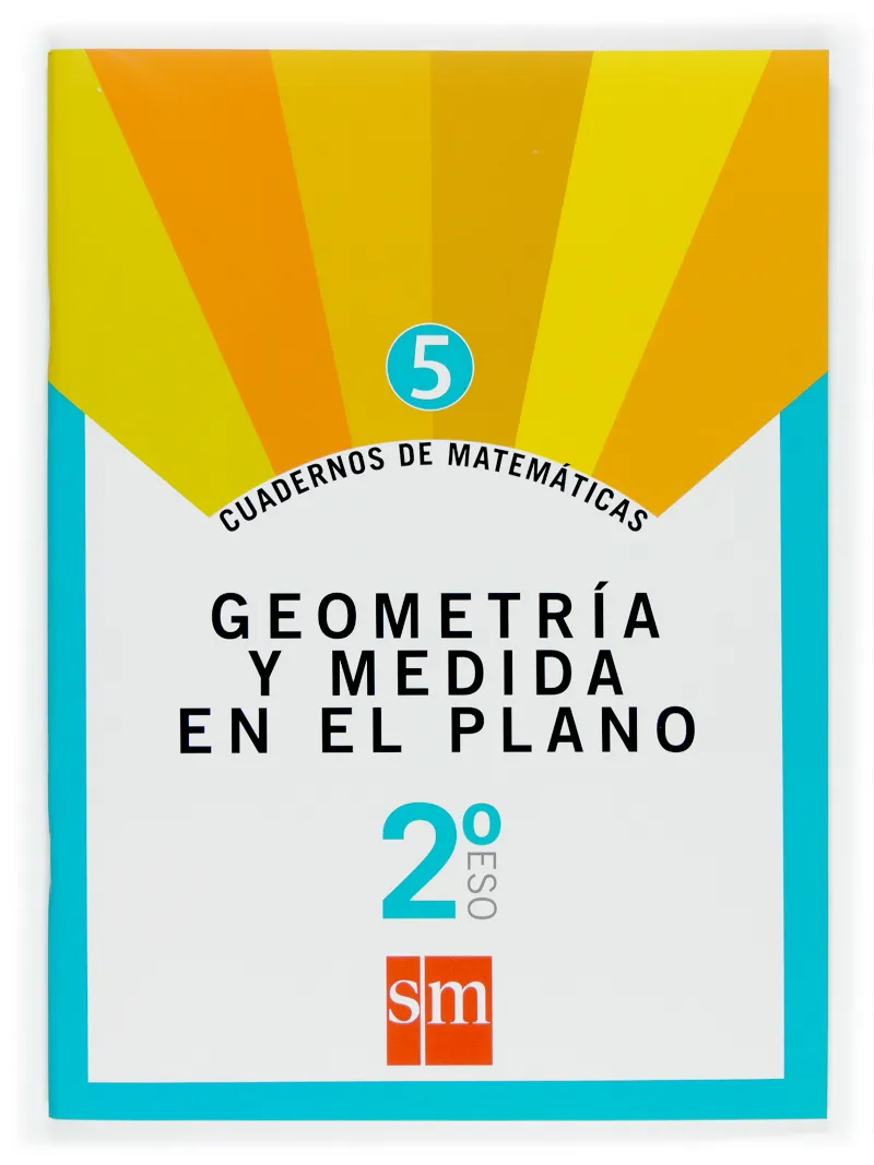 2º ESO CUAD. MATEM. 5 GEOMETRÍA Y MEDIDA EN EL PLANO -07