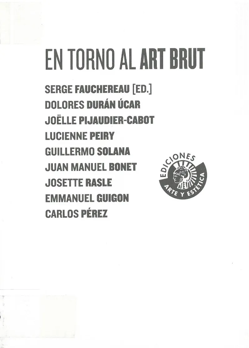EN TORNO AL ART BRUT
