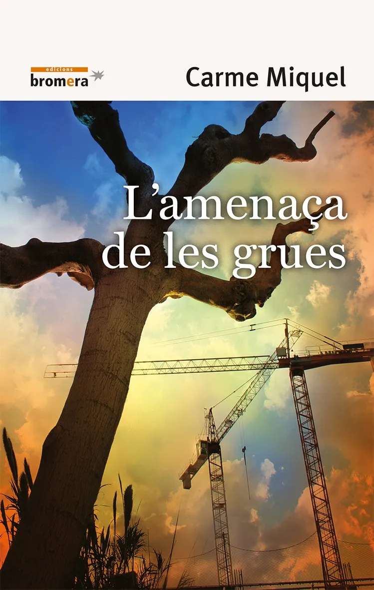 AMENAÇA DE LES GRUES, L'