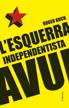 ESQUERRA INDEPENDENTISTA AVUI,L'