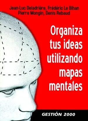 ORGANIZA TUS IDEAS EMPLEANDO MAPAS MENTALES