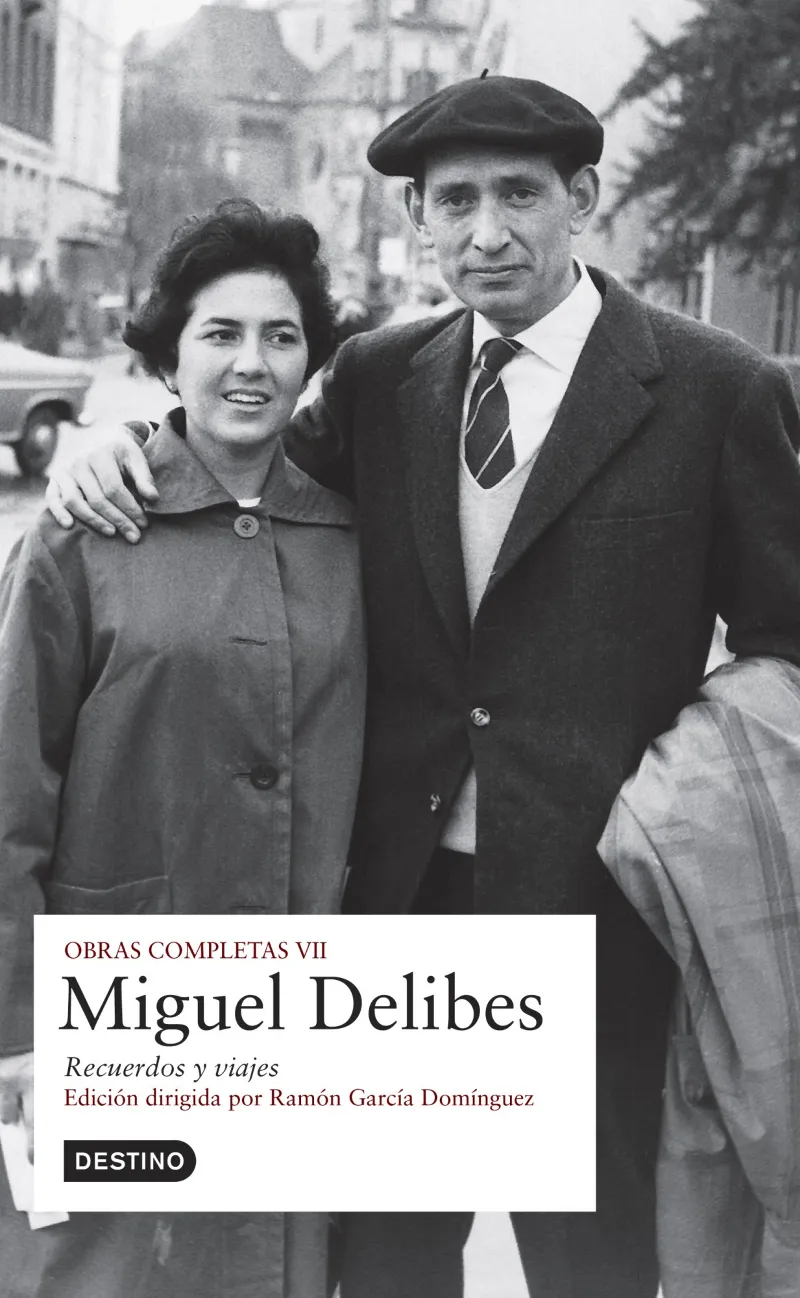RECUERDOS Y VIAJES -OBRAS COMPLETAS VOL.7 DELIBES-