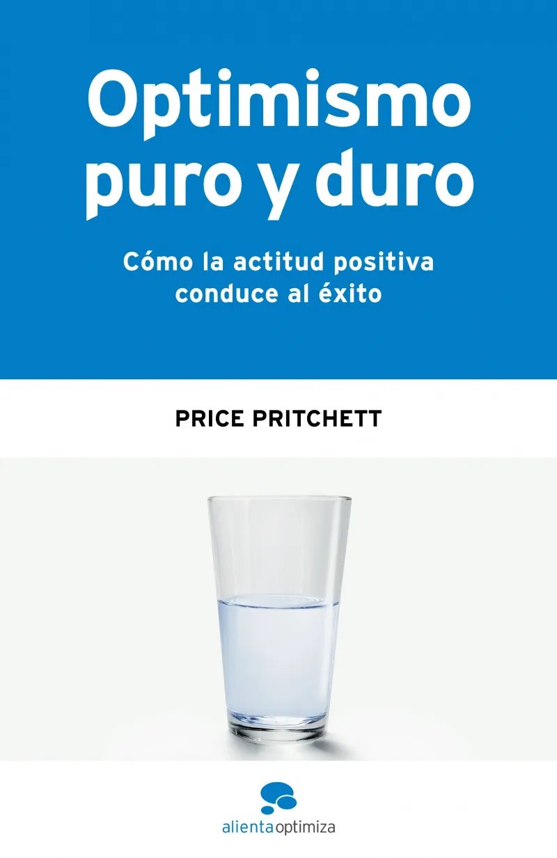 Optimismo puro y duro