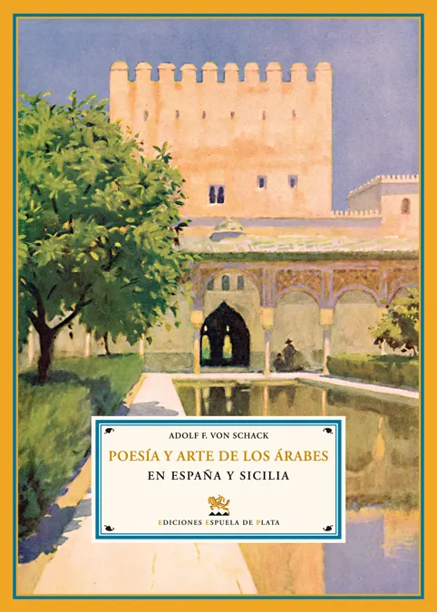 POESIA Y ARTE DE LOS ARABES EN ESAPÑA Y SICILIA