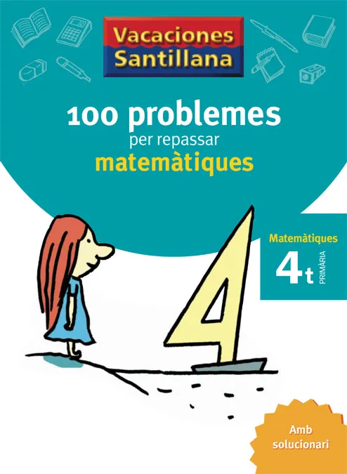 4º VACANCES PROBLEMES MATEMÀTIQUES CATALÀ