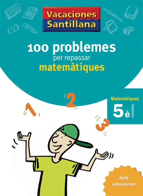 5º VACANCES PROBLEMES MATEMÀTIQUES CATALÀ