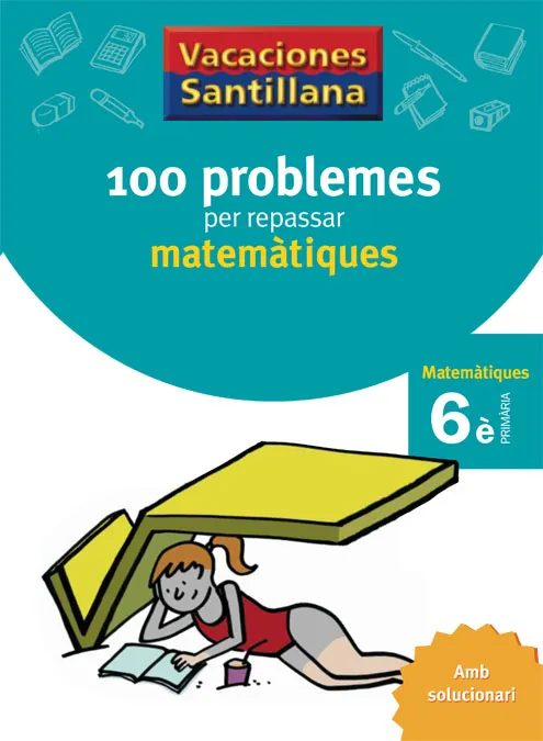6º VACANCES PROBLEMES MATEMÀTIQUES CATALÀ