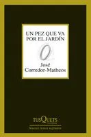 PEZ QUE VA POR EL JARDIN,UN