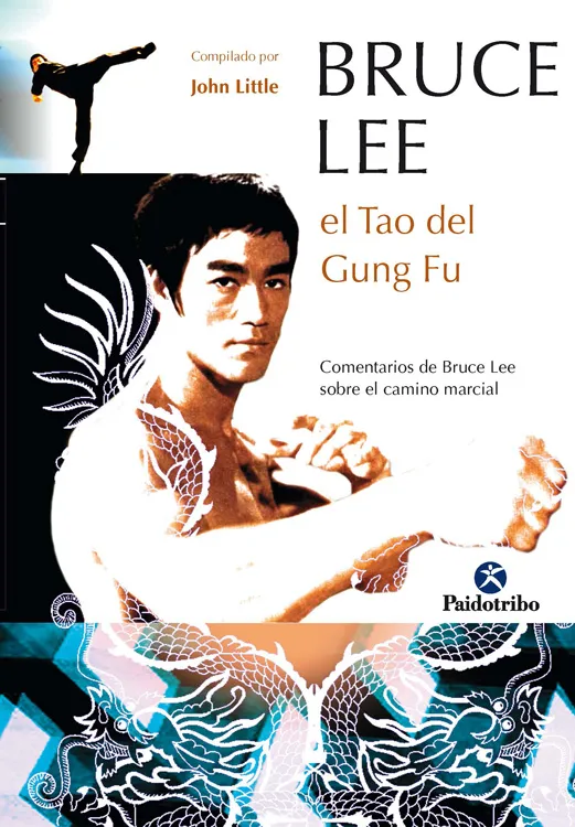 BRUCE LEE. El Tao del Gung Fu