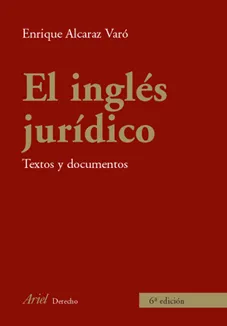INGLES JURIDICO,EL -TEXTOS Y DOCUMENTOS-