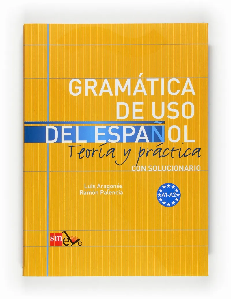 GRAMATICA DE USO DEL ESPAÑOL A1-A2