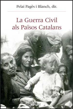 GUERRA CIVIL ALS PAISOS CATALANS,LA