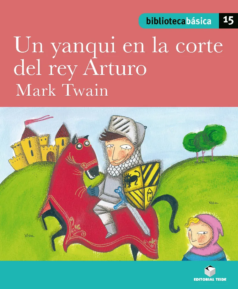 UN YANQUI EN LA CORTE DEL REY ARTURO (B.B)