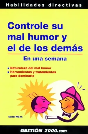 Controle su mal humor y el de los demás