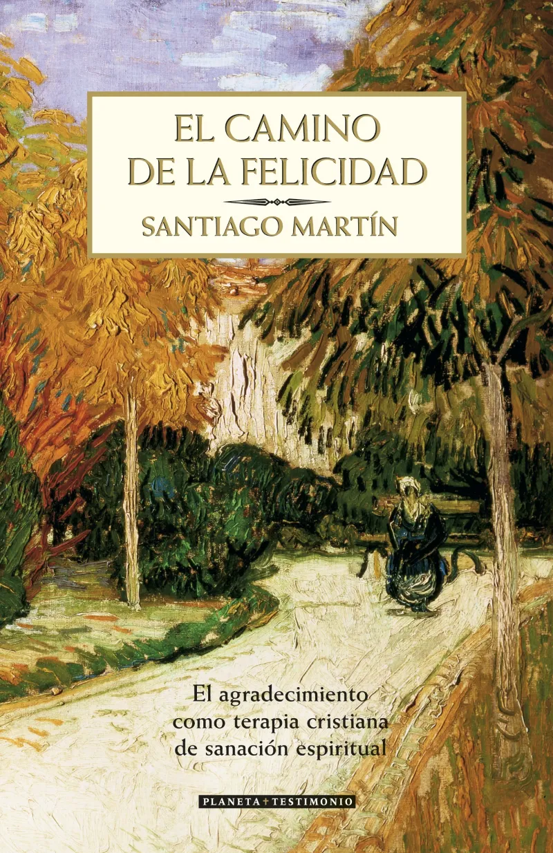 CAMINO DE LA FELICIDAD,EL