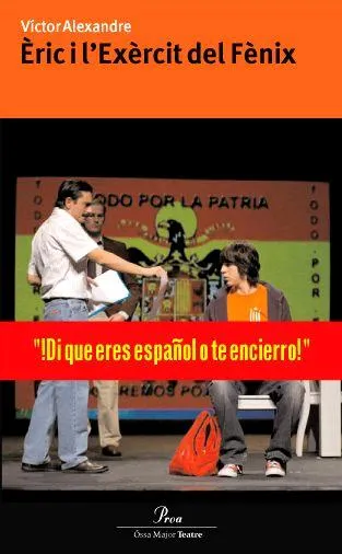 ERIC I L'EXERCIT DEL FENIX L'OBRA DE TEATRE