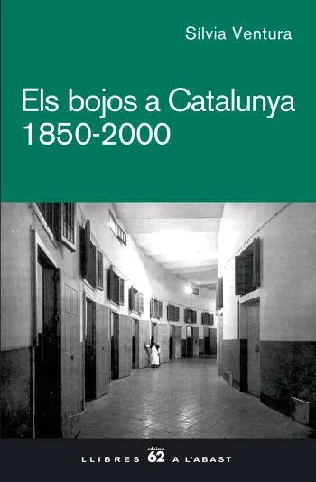BOJOS A CATALUNYA,ELS 1850-2000