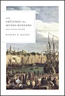 Los orígenes del mundo moderno