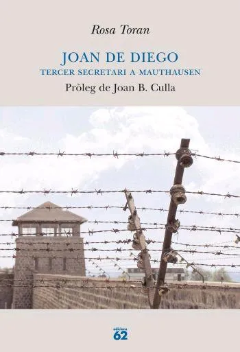 JOAN DE DIEGO -TERCER SECRETARI A MAUTHAUSEN-