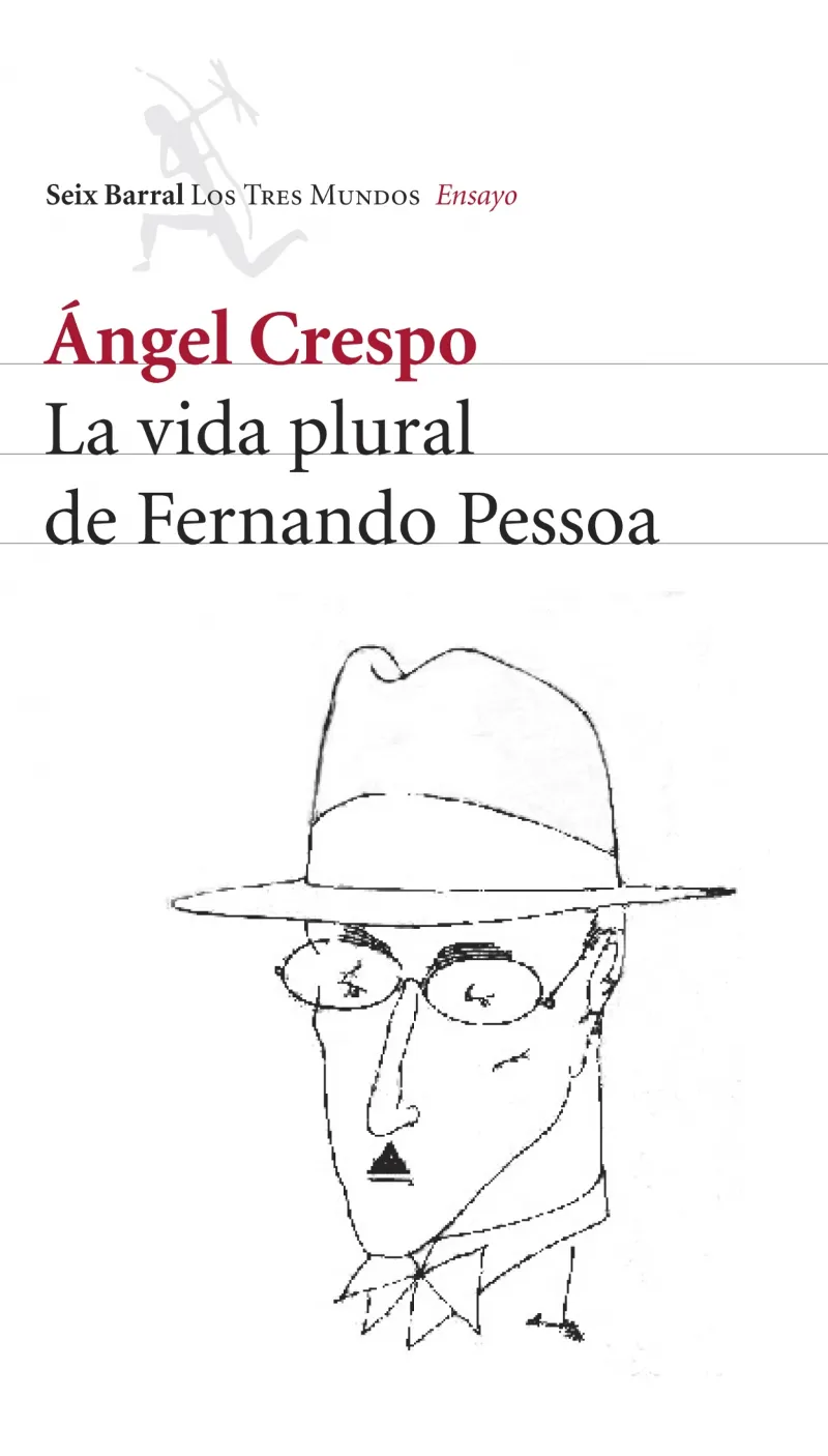 VIDA PLURAL DE FERNANDO PESSOA,LA