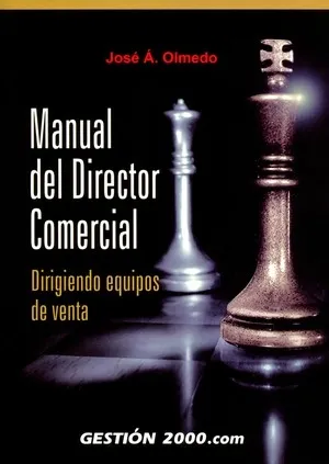 MANUAL DEL DIRECTOR COMERCIAL: DIRIGIENDO EQUIPOS