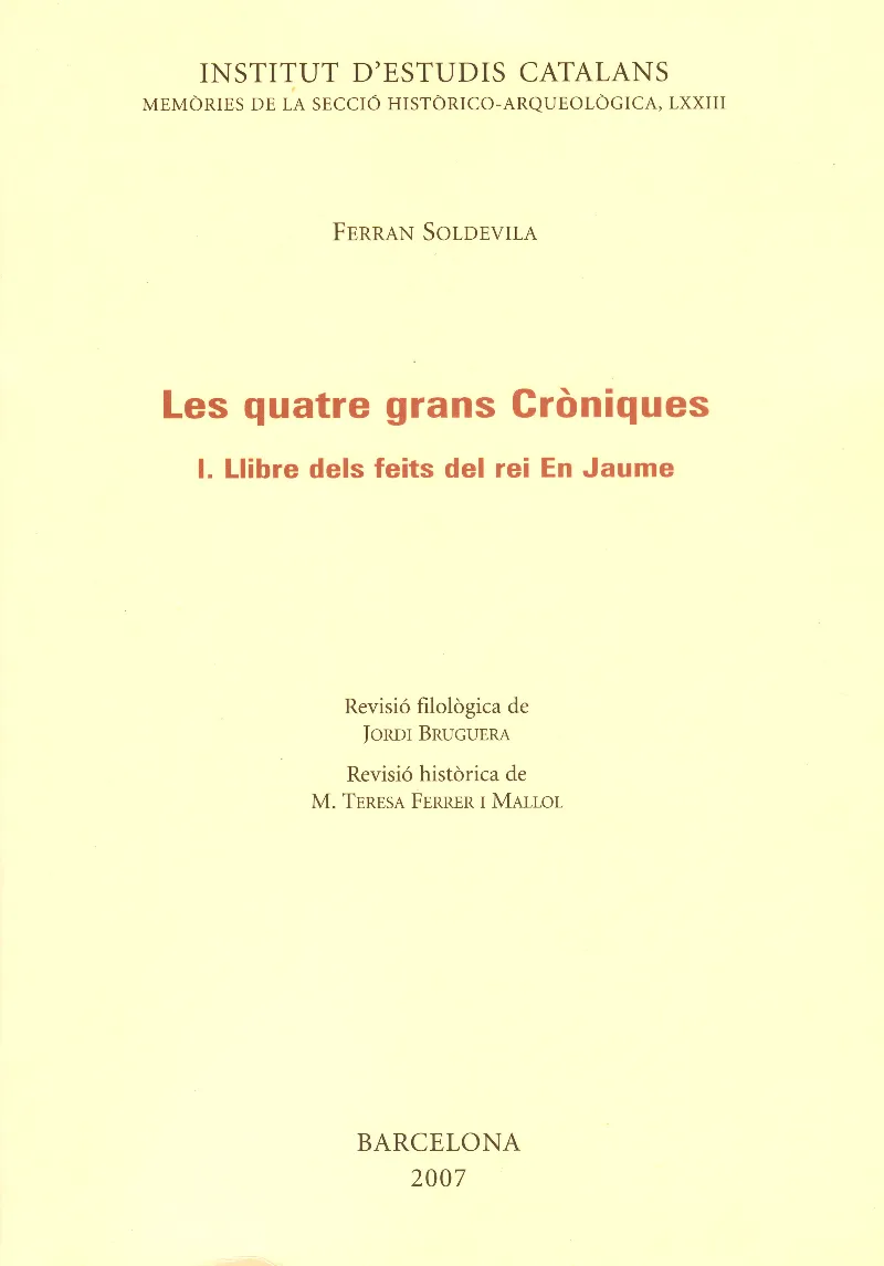 QUATRE GRANS CRONIQUES PERE EL CERIMONIOS,LES VOL I