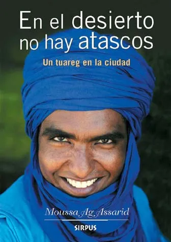 EN EL DESIERTO NO HAY ATASCOS -DISPONIBLE-