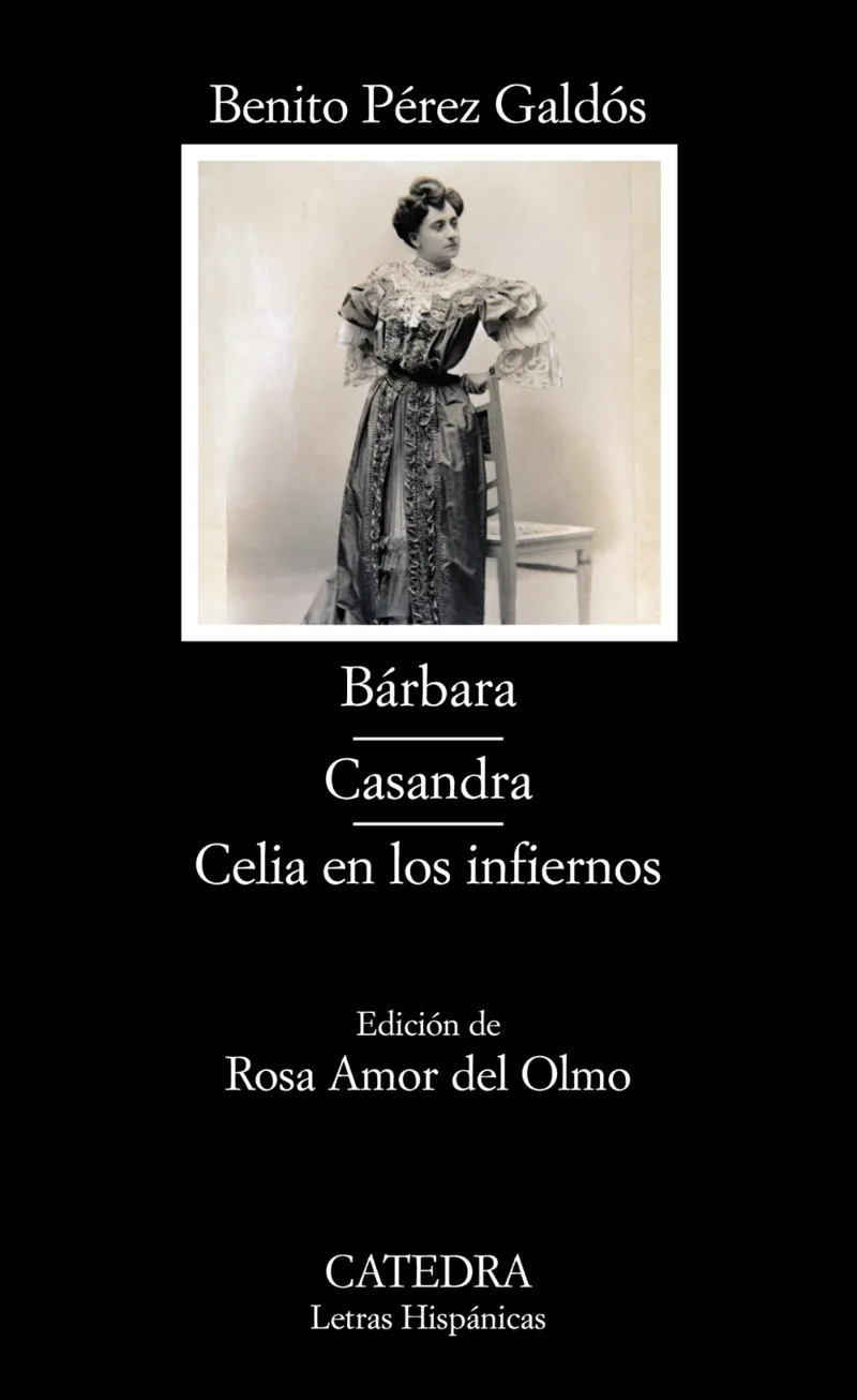 BÁRBARA; CASANDRA; CELIA EN LOS INFIERNOS