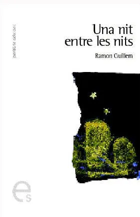 NIT ENTRE LES NITS, UNA