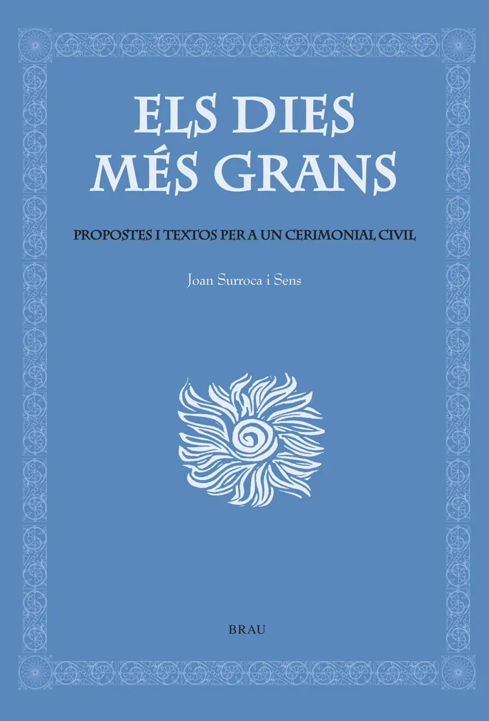 DIES MES GRANS, ELS