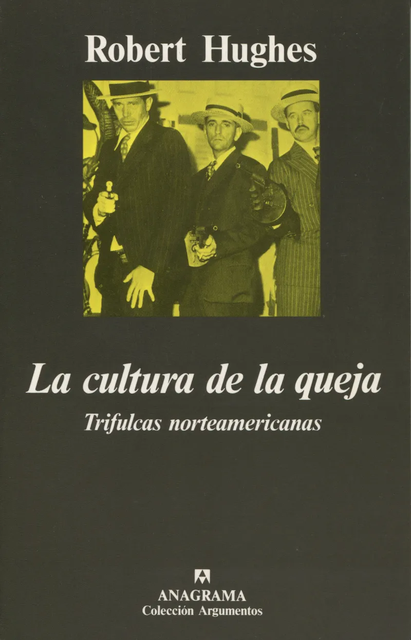 CULTURA DE LA QUEJA,LA