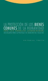 PROTECCION DE LOS BIENES COMUNES HUMANIDAD, LA