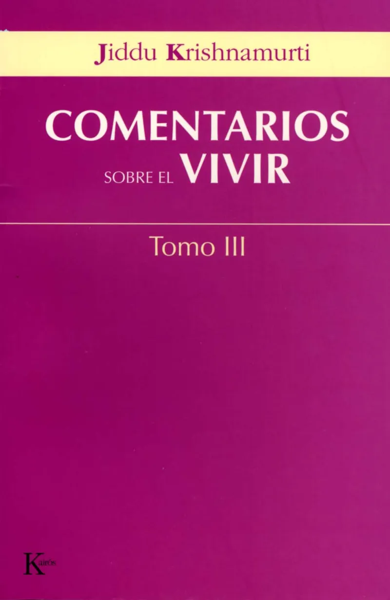 COMENTARIOS SOBRE EL VIVIR. TOMO III