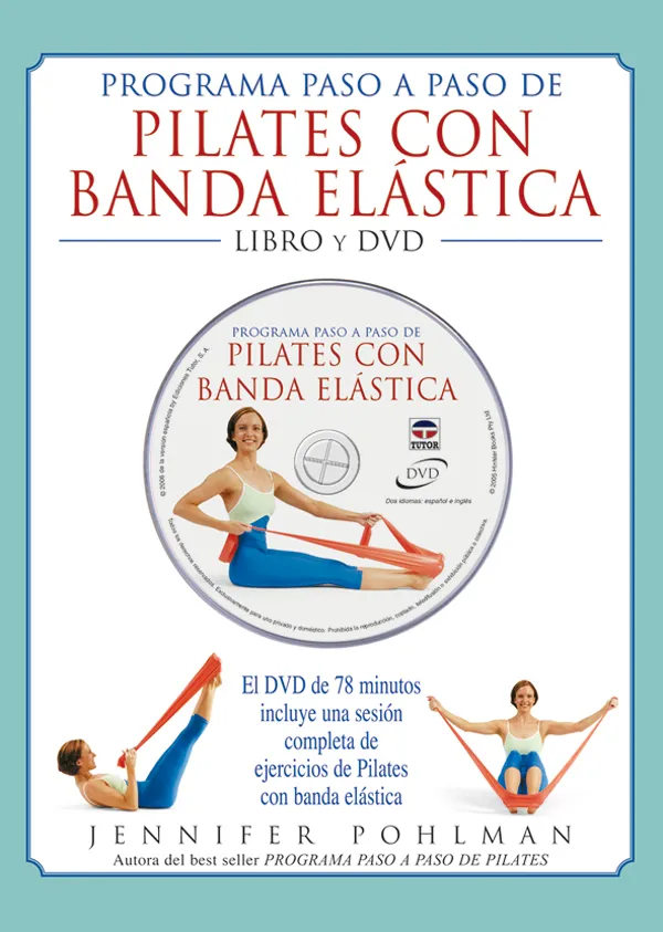 PROGRAMA PASO A PASO DE PILATES CON BANDA ELASTICA