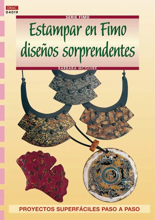 Serie Fimo nº 19. ESTAMPAR EN FIMO DISEÑOS SORPRENDENTES