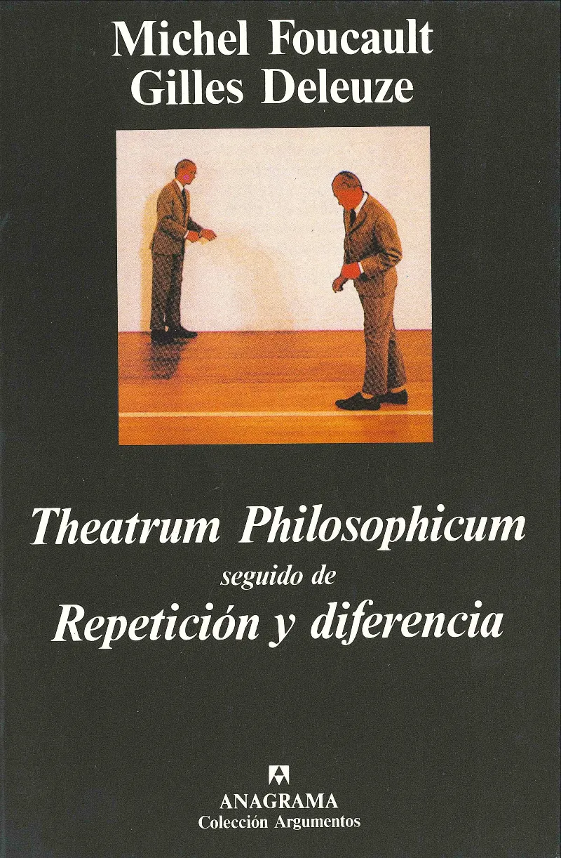 THEATRUM PHILOSOPHICUM / REPETICION Y DIFERENCIA