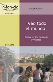 ¡Veo todo el mundo!