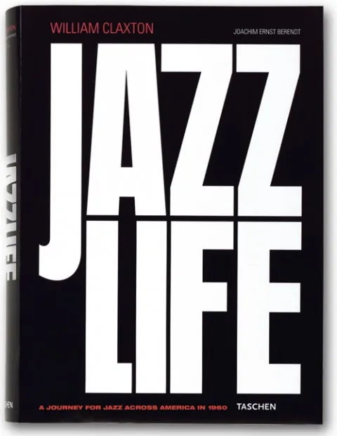 William Claxton. Jazzlife