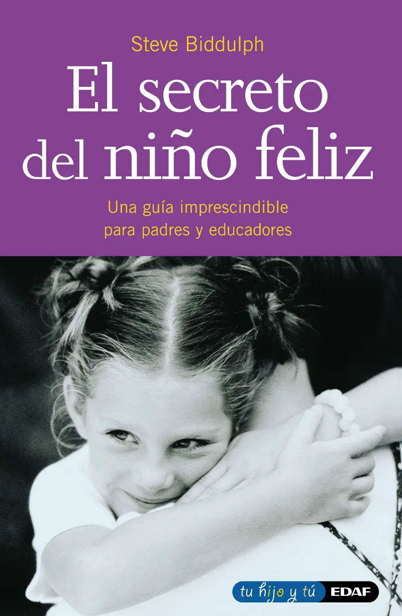 SECRETO DEL NIÑO FELIZ,EL