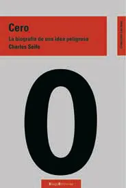 CERO LA BIOGRAFIA DE UNA IDEA PELIGROSA