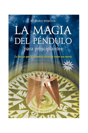 La magia del péndulo para principiantes