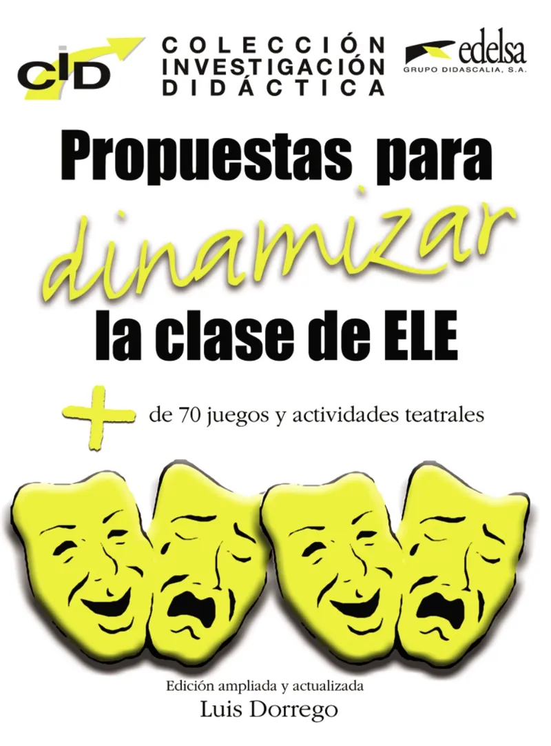PROPUESTAS PARA DINAMIZAR LA CLASE CID