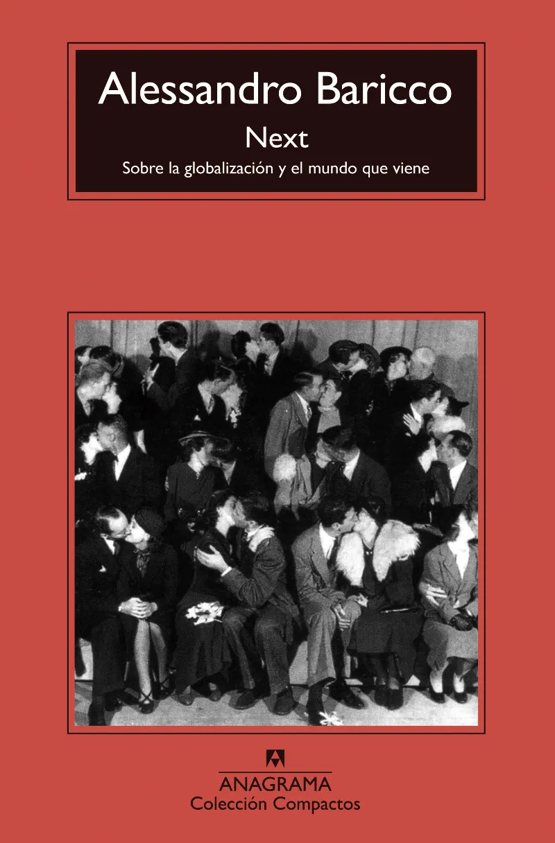 NEXT SOBRE LA GLOBALIZACION Y EL MUNDO QUE NOS