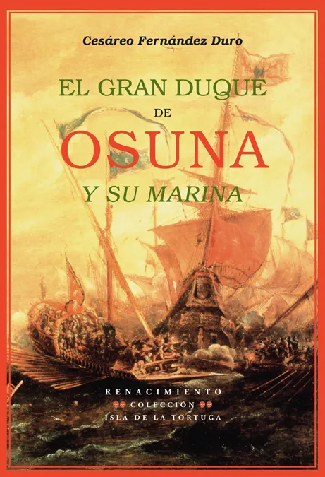 GRAN DUQUE DE OSUNA Y SU MARINA, EL