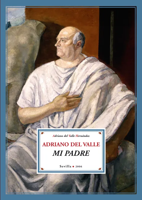 ADRIANO DEL VALLE MI PADRE