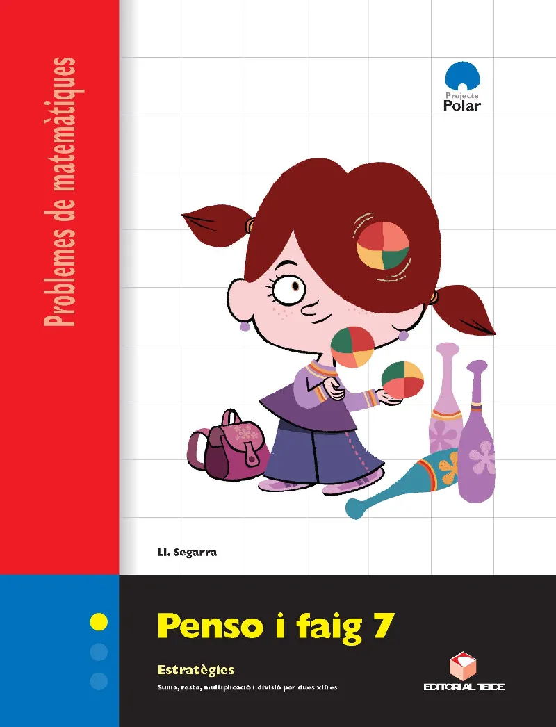 PENSO I FAIG 7 Q. PROBLEMES