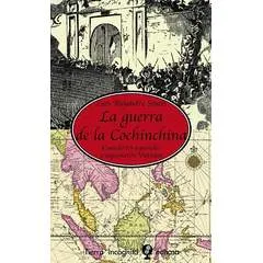 GUERRA DE LA COCHINCHINA,LA
