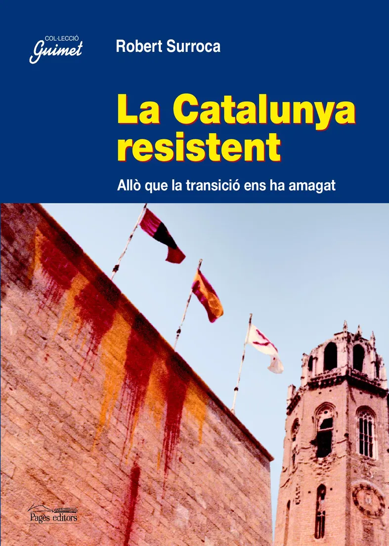 CATALUNYA RESISTENT, LA